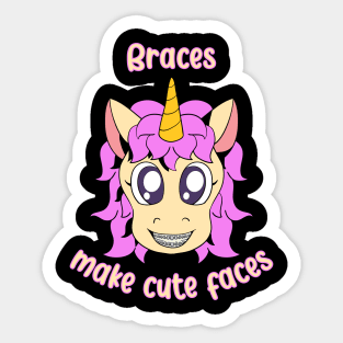 Unicorn - Braces make cute faces Sticker